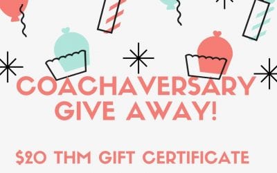 $20 THM Gift Certificate Coachaversary One Week Give Away!